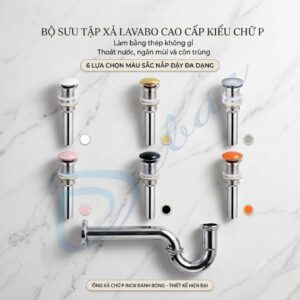Bộ xả lavabo kiểu chữ P ngăn mùi hiệu quả