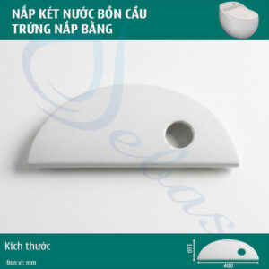 Nắp két nước bồn cầu trứng nắp bằng